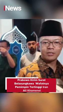 Prabowo Kirim Surat Belasungkawa Wafatnya Pemimpin Tertinggi Iran Ali Khamenei