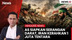 Konflik Memanas! AS Siapkan Serangan Darat ke Iran, Teheran Kerahkan 1 Juta Tentara