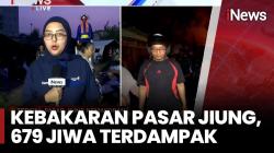Kebakaran Hebat  Pasar Jiung Kemayoran Diduga Akibat Korsleting Listrik, 679 Jiwa Terdampak<