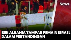 Laga Albania Vs Israel Chaos: Diwarnai Selebrasi Provokatif, Tamparan, hingga Lemparan Sepatu