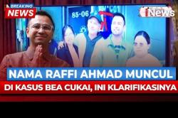 Klarifikasi Lengkap Raffi Ahmad soal Namanya Muncul di Kasus Bea Cukai