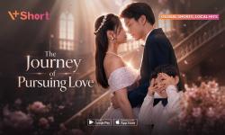 The Journey Of Pursuing Love, Drama Pendek China V+Short Tentang Balas Dendam