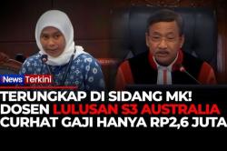 Curhat Dosen Lulusan S3 Australia di Sidang MK: Gaji Saya Hanya Rp2,6 Juta