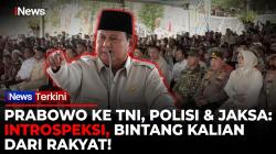 Prabowo Minta TNI, Polri hingga Jaksa Introspeksi: Bintang Kalian dari Rakyat!