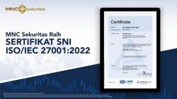 MNC Sekuritas Perpanjang Sertifikasi ISO/IEC 27001:2022, Perkuat Tata Kelola Keamanan Informasi