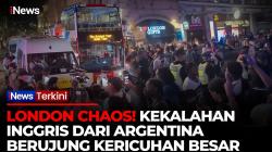 Detik-Detik Kerusuhan Pecah di London usai Inggris Tersingkir dari Argentina di Semifinal Piala Dunia