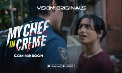 VISION+ Perkenalkan First Look My Chef in Crime, Sintya Marisca Siap Beraksi