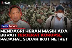 Mendagri Heran Masih Ada Kepala Daerah Terjerat Korupsi, Padahal Sudah Ikut Retret