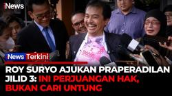 Ajukan Praperadilan Jilid 3, Roy Suryo Tepis Tudingan Cari Untung Kasus Ijazah: Ini Soal Hak Hukum