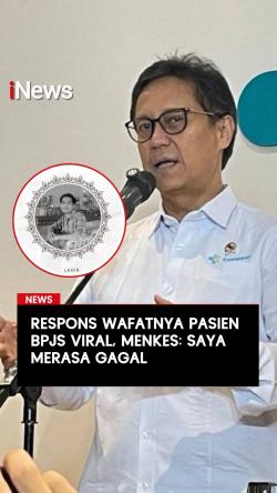 Respons Pasien BPJS Meninggal dan Viral Dibully Nakes, Menkes: Saya Merasa Gagal