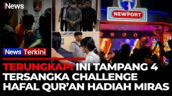 Buntut Challenge Hafalan Al Qur'an Berhadiah Miras, 4 Orang Ditangkap dan Diproses Hukum