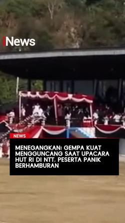 Menegangkan! Gempa Kuat Mengguncang saat Upacara HUT RI di NTT, Peserta Panik Berhamburan