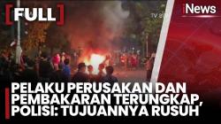 Polisi Ungkap Pelaku Perusakan dan Pembakaran di Sekitar Gedung DPR