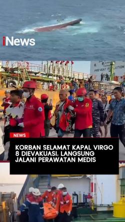Korban Selamat Kapal Virgo 8 Dievakuasi, Langsung Jalani Perawatan Medis