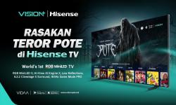VISION+ Kini Hadir di Hisense TV, Hadirkan Hiburan Lengkap hingga Serial Horror POTE