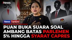 Puan Akui PDIP Sudah Diajak Bicara soal Ambang Batas Parlemen 5 Persen dan Syarat Capres