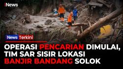  Banjir Bandang Terjang Solok, Tim SAR dan Brimob Cari Warga yang Hilang