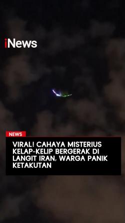 Viral Cahaya Misterius Kelap-Kelip Bergerak di Langit Iran, Warga Panik Ketakutan