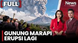 Gunung Marapi Erupsi Lagi, Lontarkan Lava Pijar dan Abu Vulkanik Setinggi 2 Km