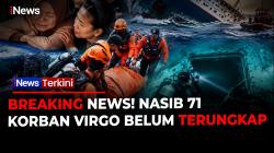 Hari Ke-15 Operasi SAR KM Virgo Transport 8: 108 Selamat, 71 Masih Hilang