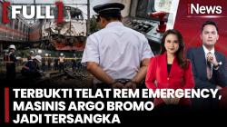 Diduga Lalai Aktifkan Rem Darurat, Masinis KA Argo Bromo Anggrek Ditetapkan Jadi Tersangka