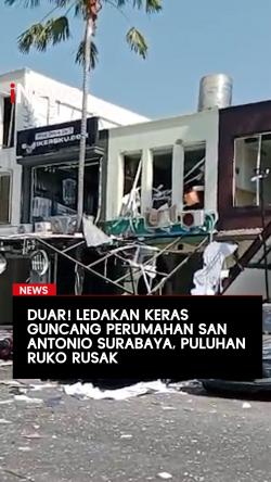 Ledakan Keras Guncang Kawasan Pakuwon City Surabaya, Puluhan Ruko Rusak