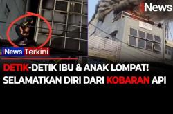 Mendebarkan! Aksi Heroik Ibu Gendong Anak Lompat dari Atap saat kebakaran di Rawamangun