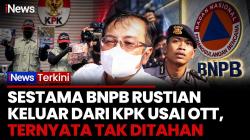 Sestama BNPB Rustian Keluar dari Gedung KPK Usai OTT, Tidak Ditahan Penyidik