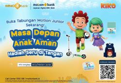 MNC Bank Hadirkan Motion Junior KIKO, Tabungan Digital Anak untuk Bangun Kebiasaan Menabung Sejak Dini