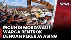 Warga Bentrok dengan Pekerja Asing di Morowali, 3 Warga China Ditetapkan Tersangka