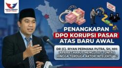 Usai DPO Ditangkap, Perindo Dorong Kejaksaan Kembangkan Kasus Korupsi Pasar Ateh