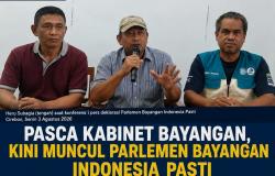 Pasca Kabinet Bayangan, Kini Muncul Parlemen Bayangan Indonesia Pasti di Cirebon