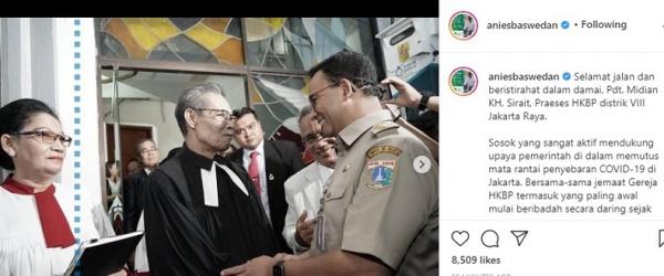 Midian Sirait Anies Gubernur DKI Jakarta Anies Baswedan menyampaikan dukacita mendalam atas kepergian Praeses HKBP Distrik VIII Jakarta Raya Pendeta Midian KH Sirait. (Foto: IG).