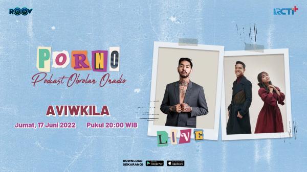 Porno Live Aviwkila Banner Banner: Live Podcast Porno (Source: Roov.id)