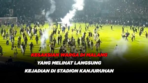 Kanjuruhan Malang Kesaksian Warga