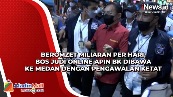 Beromzet Miliaran Per Hari, Bos Judi Online Apin BK Dibawa ke Medan dengan Pengawalan Ketat
