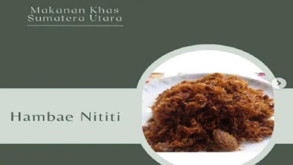Makanan Khas Nia, Hambae Nititi (foto: Instagram/Sumut Bermartabat) Makanan Khas Nia, Hambae Nititi
