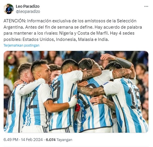 Jurnalis Argentina Leo Paradizo mengabarkan kemungkinan Timnas Argentina kembali main di Indonesia. (Foto: X @leoparadizo)