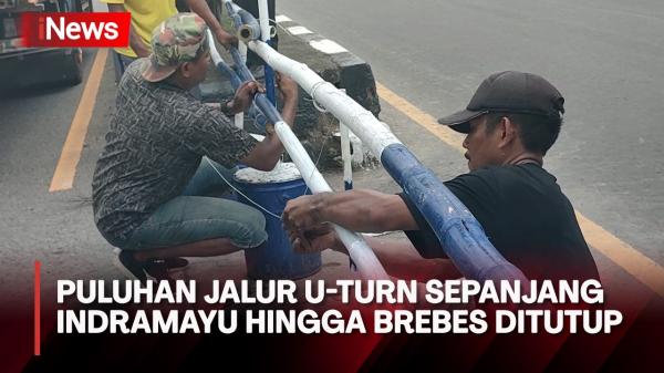 Puluhan Jalur U-Turn Sepanjang Indramayu hingga Brebes Ditutup Jelang Arus Mudik