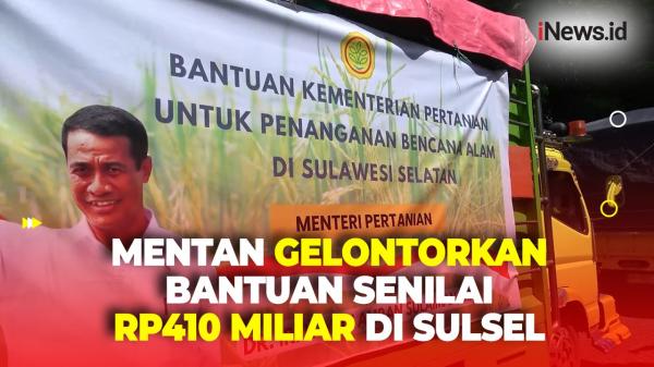 Pulihkan Sektor Pertanian di Sulsel, Mentan Beri Bantuan Senilai Rp410 Miliar
