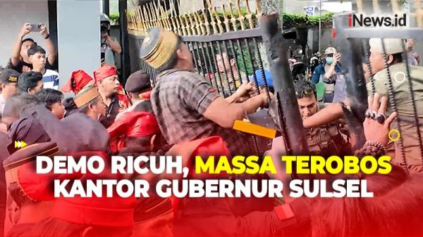 Tolak Tempat Hiburan Malam, Massa Rusak Pagar dan Terobos Kantor Gubernur Sulsel