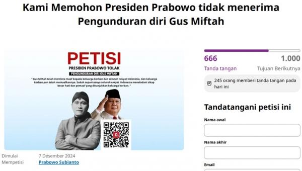 Petisi Tolak Gus Miftah Mundur Petisi yang meminta Presiden Prabowo Subianto menolak pengunduran diri Gus Miftah dari Utusan Khusus Presiden. (Foto: Change.org)