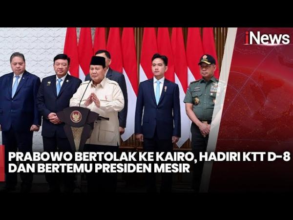 Prabowo bakal Hadiri Pertemuan Bilateral, Multilateral dan KTT D-8 di Mesir