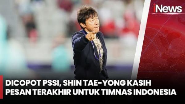 Shin Tae-yong Pesan Terakhir Shin Tae-yong mengucapkan pesan terakhir untuk Timnas Indonesia usai dipecat PSSI. (Foto: iNews TV)