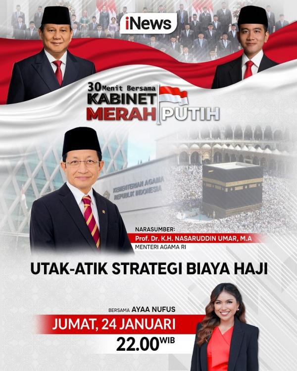 30 Menit Bersama Kabinet Merah Putih: &ldquo;Utak-Atik Strategi Biaya Haji&rdquo; (foto: iNews)