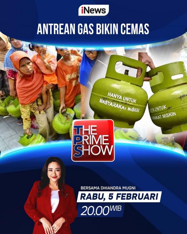 The Prime Show: Antrean Gas Bikin Cemas (foto: iNews)