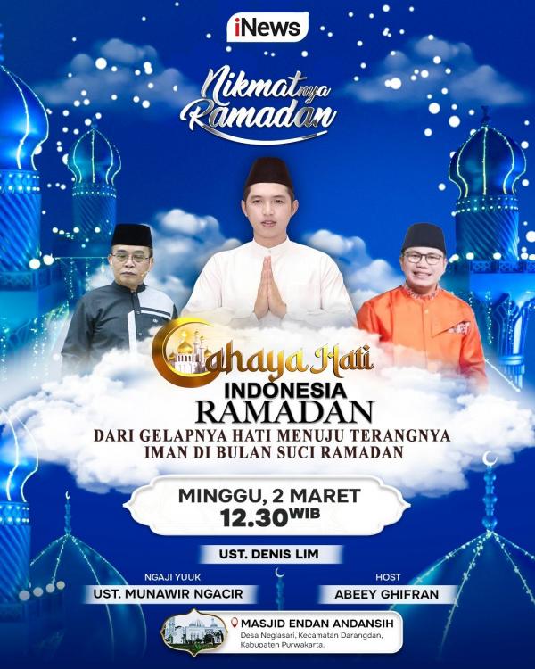 Cahaya Hati Indonesia spesial Ramadhan menghadirkan Ustaz Dennis Lim. (Foto: iNews)