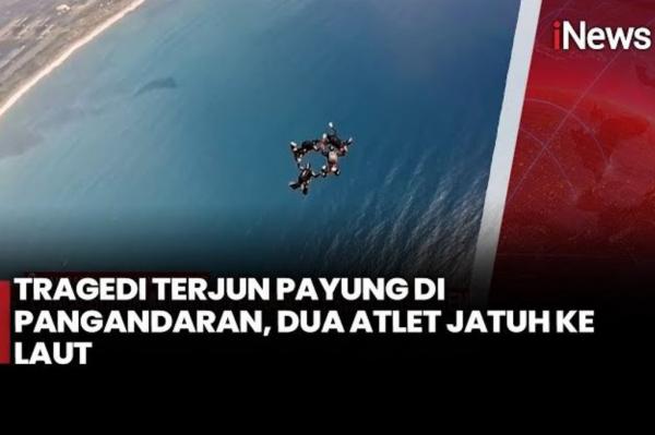 Tragedi Terjun Payung di Pangandaran, 2 Atlet Tewas Jatuh dari Ketinggian 10.000 Kaki