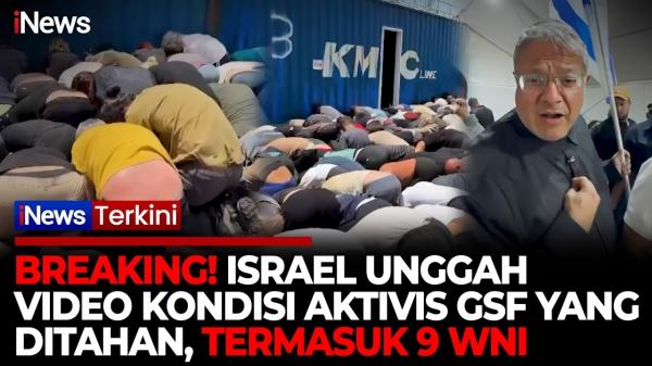 Geger Video Aktivis GSF Dipaksa Berlutut Viral! Termasuk 9 WNI, Hamas Tuding Israel Lakukan Penyiksaan