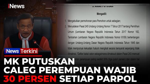 Putusan MK, Parpol yang Tak Penuhi Kuota 30% Caleg Perempuan Bakal Digugurkan KPU